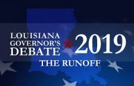 Louisiana Governor’s Debate – The Runoff